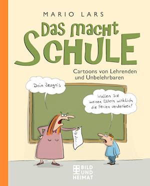 Cover for Mario Lars · Das macht Schule (Book) (2022)