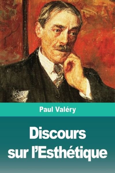 Cover for Paul Valéry · Discours sur l'Esthetique (Paperback Book) (2019)