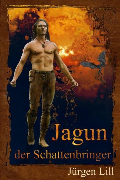 Cover for Jurgen Lill · Jagun, Der Schattenbringer (Paperback Book) (2015)