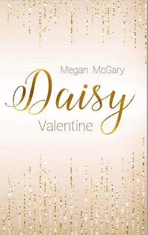 Cover for Megan McGary · Daisy Valentine (Book) (2023)