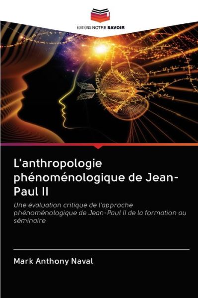 L'anthropologie phénoménologique - Naval - Books -  - 9786200996367 - June 9, 2020