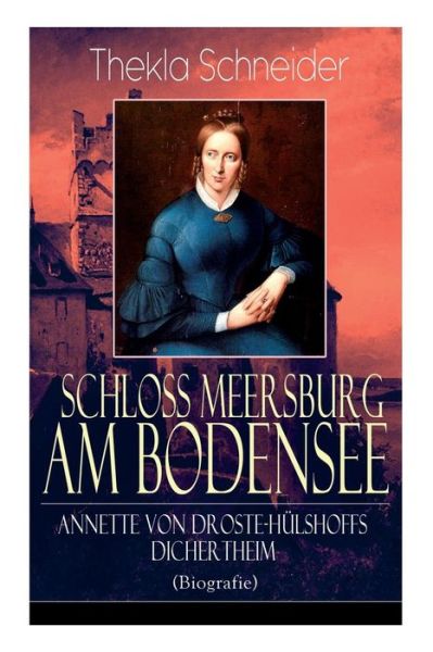 Cover for Thekla Schneider · Schloss Meersburg am Bodensee (Paperback Book) (2018)