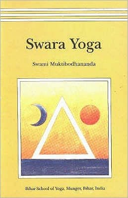 Cover for Swami Muktibodhananda · Swara Yoga: The Tantric Science of Brain Breathing (Paperback Book) (1999)