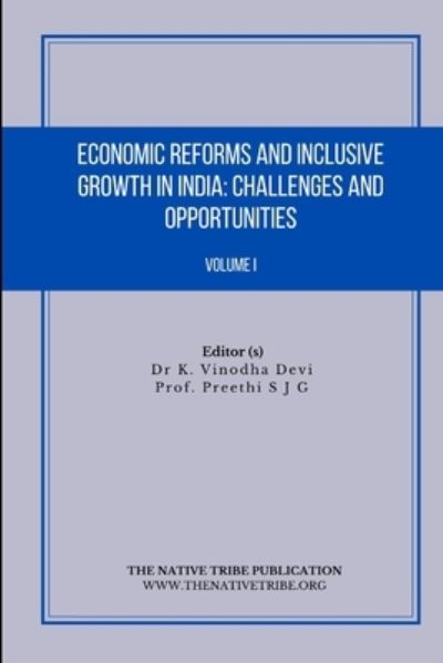 Cover for Dr K Vinodha Devi · Economic Reforms and Inclusive Growth in India: Challenges and Opportunities (Paperback Book) (2021)