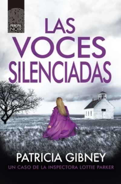 Cover for Patricia Gibney · Las voces silenciadas/ Silent Voices (Paperback Book) (2022)