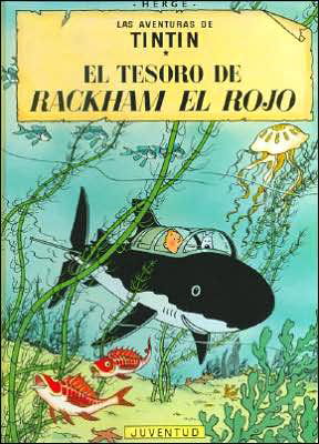 Cover for Herge · Las aventuras de Tintin: El tesoro de Rackham el Rojo (Hardcover bog) [24th edition] (1993)