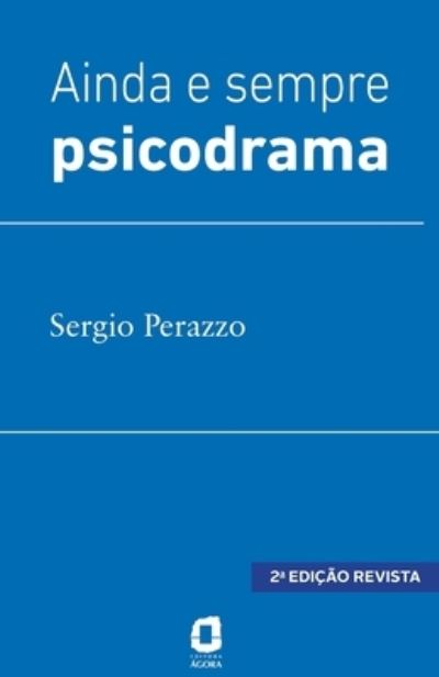 Cover for Sergio Perazzo · Ainda e Sempre Psicodrama (Paperback Book) (2020)