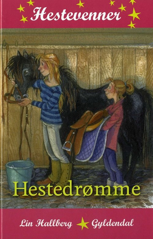Cover for Lin Hallberg · Hestevenner: Hestevenner 5 - Hestedrømme (Gebundesens Buch) [1. Ausgabe] [Indbundet] (2009)
