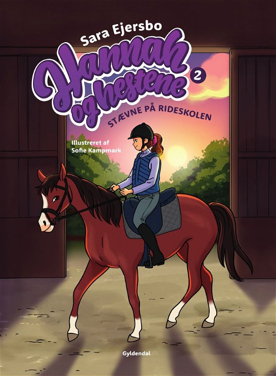 Cover for Sara Ejersbo · Hannah og hestene: Hannah og hestene 2 - Stævne på rideskolen (Bound Book) [1. Painos] (2023)