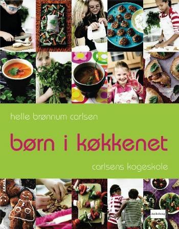 Cover for Helle Brønnum Carlsen · Børn i køkkenet (Innbunden bok) [1. utgave] (2007)