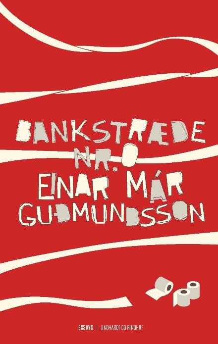 Bankstræde nr. 0 - Einar Már Gudmundsson - Bücher - Lindhardt og Ringhof - 9788711540367 - 18. September 2017