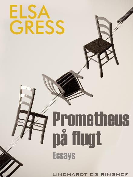 Cover for Elsa Gress · Prometheus på flugt (Taschenbuch) [1. Ausgabe] (2018)