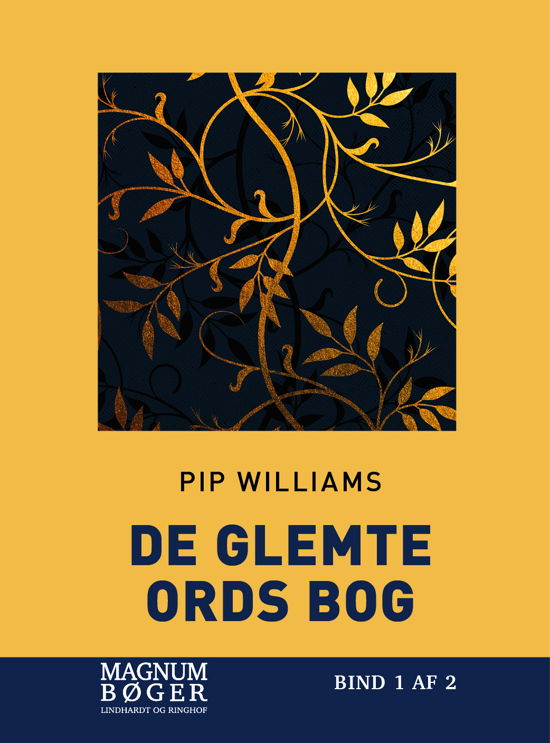 Cover for Pip Williams · De glemte ords bog (Storskrift) (Bound Book) [1st edition] (2023)