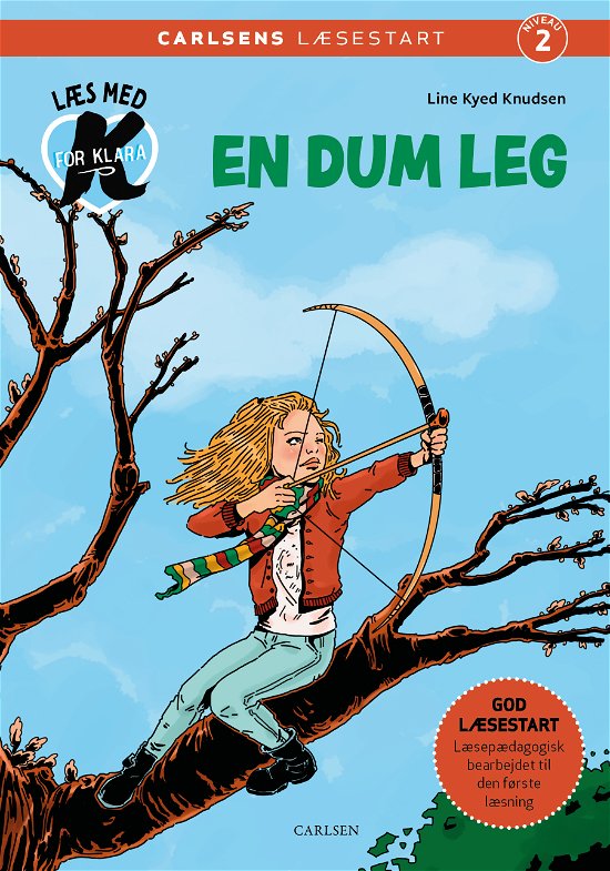 Cover for Line Kyed Knudsen · Carlsens Læsestart: Læs med K for Klara (6) – En dum leg (Bound Book) [1th edição] (2024)