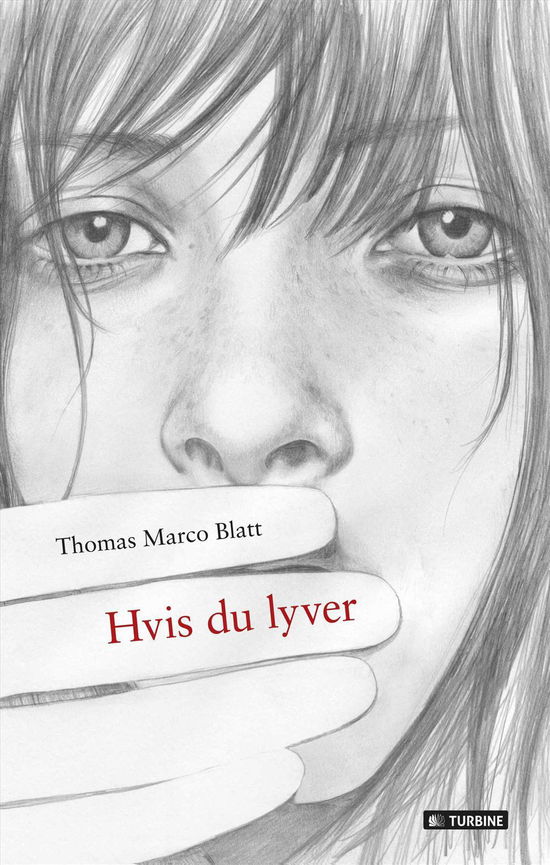 Cover for Thomas Marco Blatt · Hvis du lyver (Hardcover Book) [1st edition] (2015)