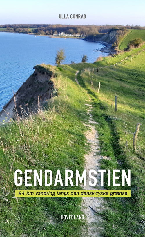 Cover for Ulla Conrad · Gendarmstien (Hæftet bog) [2. udgave] (2020)