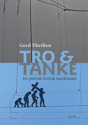 Cover for Gerd Theissen · Tro &amp; tanke (Book) (2001)