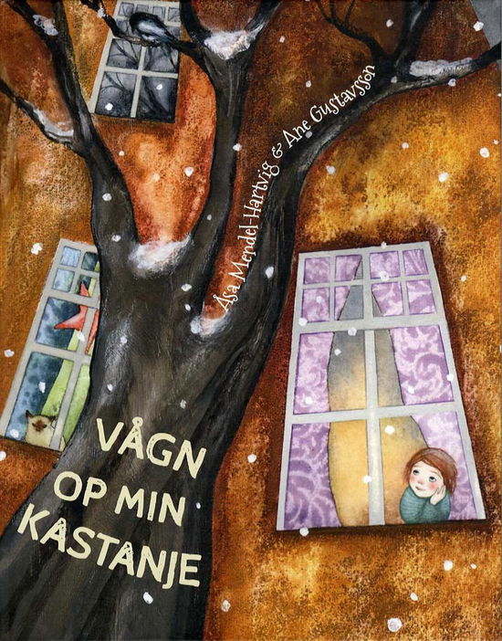 Cover for Åsa Mendel-Hartvig · Vågn op min kastanje (Bound Book) [1.º edición] [Indbundet] (2014)