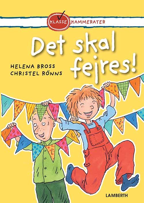 Cover for Helena Bross · Klassekammerater: Det skal fejres! (Gebundesens Buch) [1. Ausgabe] (2020)