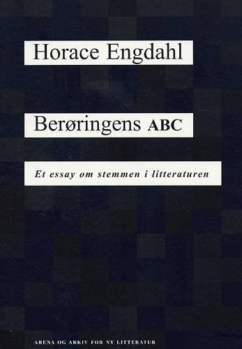 Cover for Horace Engdahl · Berøringens ABC (Sewn Spine Book) [1e uitgave] (2004)