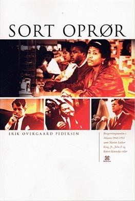 Cover for Erik Overgaard Pedersen · Sort oprør (Sewn Spine Book) [1. Painos] (2005)