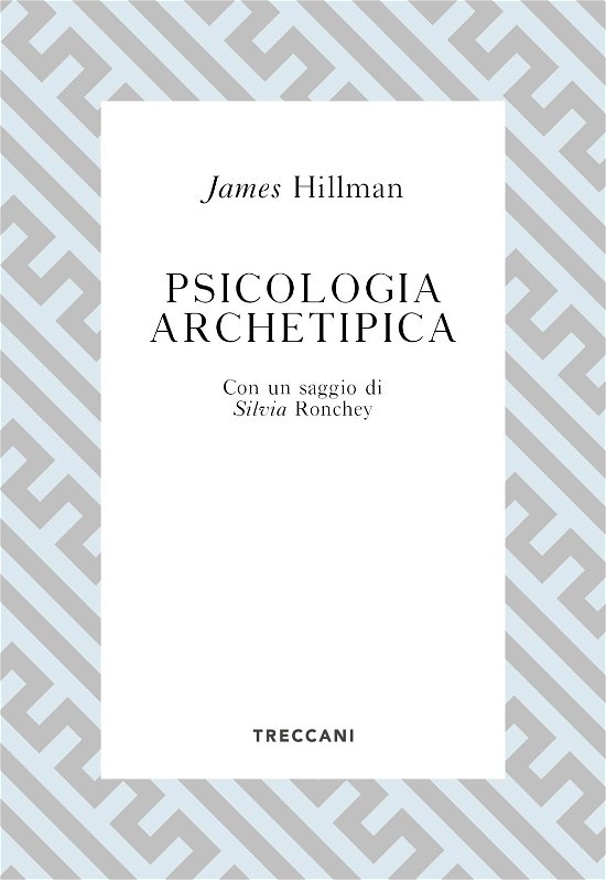 Cover for James Hillman · Psicologia Archetipica (Bok)