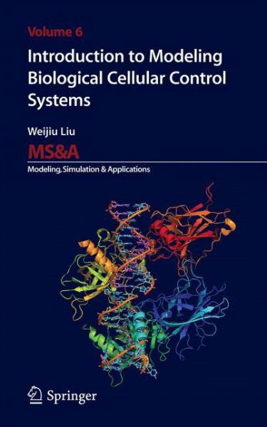 Cover for Weijiu Liu · Introduction to Modeling Biological Cellular Control Systems - Ms&amp;a (Taschenbuch) (2014)