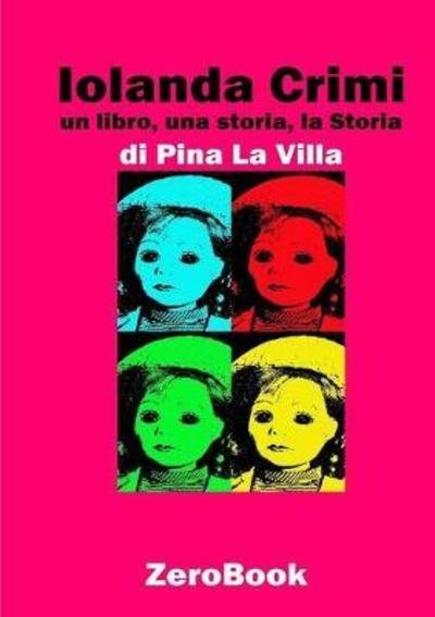 Cover for Pina La Villa · Iolanda Crimi (Paperback Book) (2018)