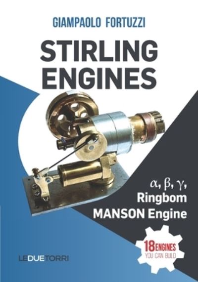 Cover for Giampaolo Fortuzzi · STIRLING ENGINES ?, ?, ?, Ringbom, MANSON Engine (Paperback Bog) (2020)