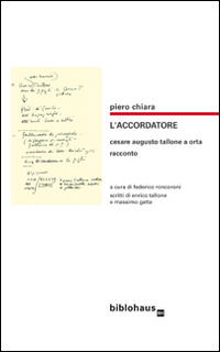 Cover for Piero Chiara · L' Accordatore. Cesare Augusto Tallone A Orta (Book)