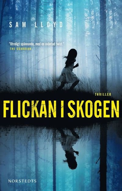 Cover for Sam Lloyd · Flickan i skogen (Indbundet Bog) (2020)