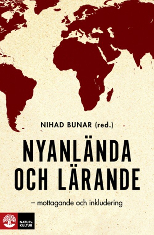 Cover for Nihad Bunar (red.) · Nyanlända och lärande : mottagande och inkludering (Taschenbuch) (2015)