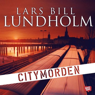 Cover for Lars Bill Lundholm · Citymorden (Audiobook (MP3)) (2015)