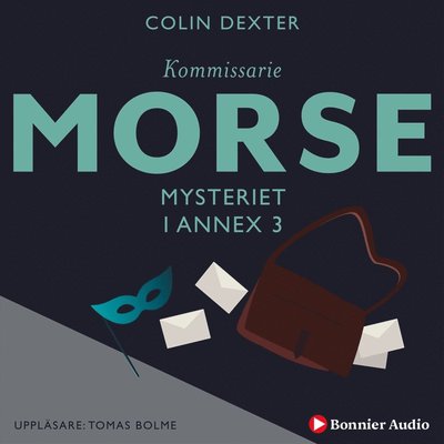 Cover for Colin Dexter · Kommissarie Morse: Mysteriet i Annex 3 (Audiobook (MP3)) (2015)