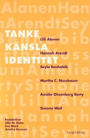 Cover for Ulla M Holm · Tanke, känsla, identitet (Book) (2001)