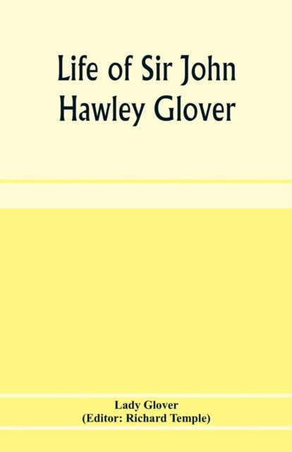 Cover for Lady Glover · Life of Sir John Hawley Glover (Paperback Book) (2020)