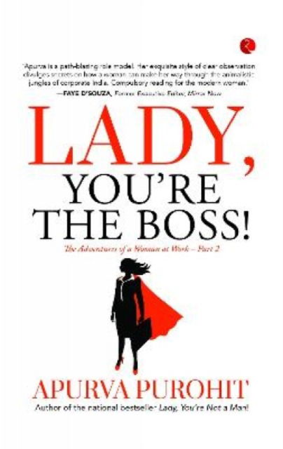 Cover for Apurva Purohit · LADY, YOU'RE THE BOSS!: The Adventures of a Woman at Work -Part 2 (Paperback Book) (2022)