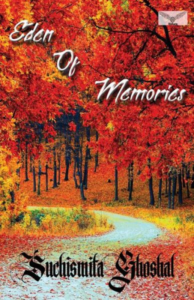 Cover for Suchismita Ghoshal · Eden of Memories (Pocketbok) (2019)