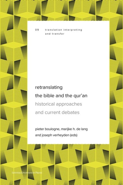 Retranslating the Bible and the Qur’an: Historical Approaches and Current Debates - Translation, Interpreting and Transfer (Taschenbuch) (2024)