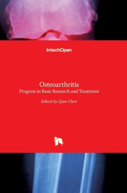 Cover for Qian Chen · Osteoarthritis: Progress in Basic Research and Treatment (Innbunden bok) (2015)