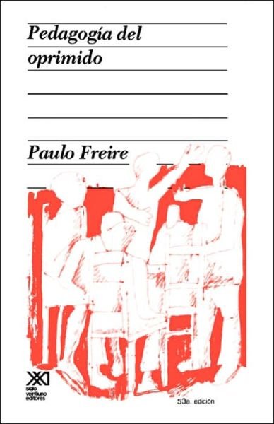Cover for Paulo Freire · Pedagogia del Oprimido (Taschenbuch) (2000)