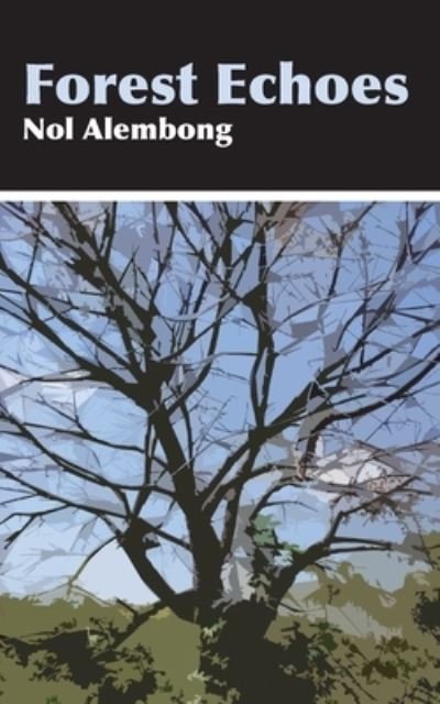 Cover for Nol Alembong · Forest Echoes (Pocketbok) (2010)