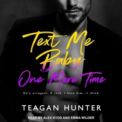 Cover for Teagan Hunter · Text Me Baby One More Time (CD) (2019)