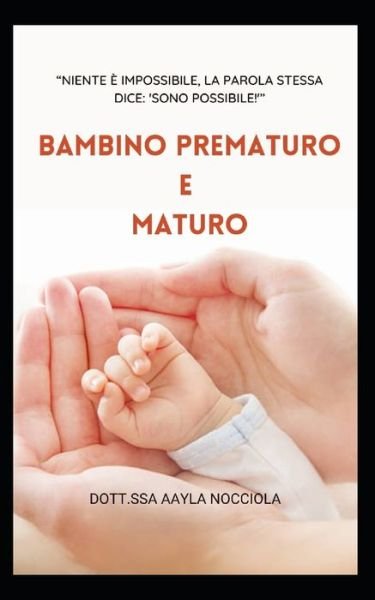 Cover for Aayla Filbert · Bambino prematuro e maturo (immaginario vs bambino reale) (Paperback Book) (2022)