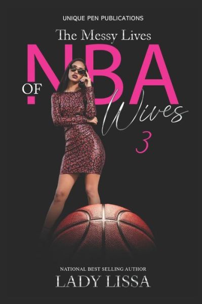 Cover for Lady Lissa · The Messy Lives of NBA Wives 3 (Paperback Book) (2022)