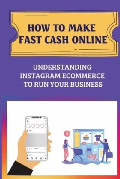 Cover for Billy Aegerter · How To Make Fast Cash Online (Paperback Book) (2021)