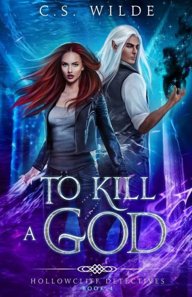 Cover for C S Wilde · To Kill a God (Paperback Book) (2021)