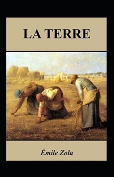 Cover for Emile Zola · La Terre Annote (Taschenbuch) (2021)