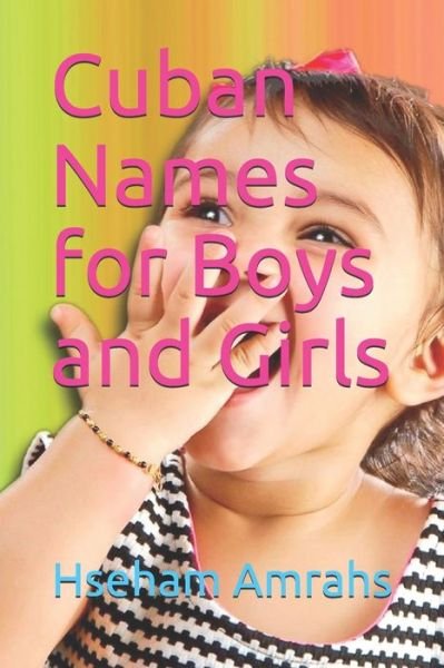 Cover for Hseham Amrahs · Cuban Names for Boys and Girls (Paperback Book) (2020)