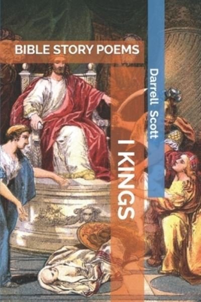 I Kings - Darrell Scott - Books - Independently Published - 9798650163367 - June 1, 2020